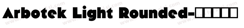 Arbotek Light Rounded字体转换